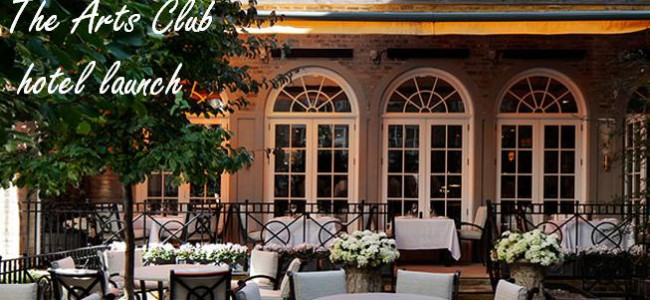 The Arts Club announces hotel plans The Arts Club announces hotel plans