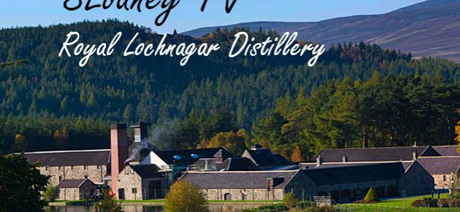 A tour of the Royal Lochnagar Distillery A tour of the Royal Lochnagar Distillery